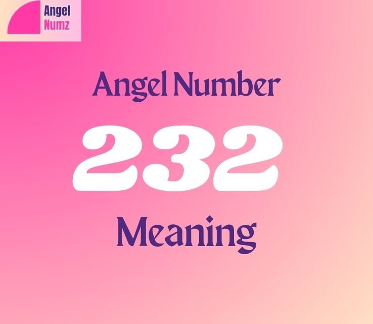 232 Angel Number