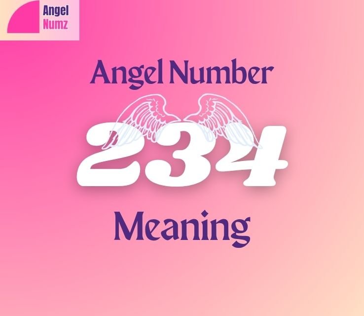 234 Angel Number Meaning