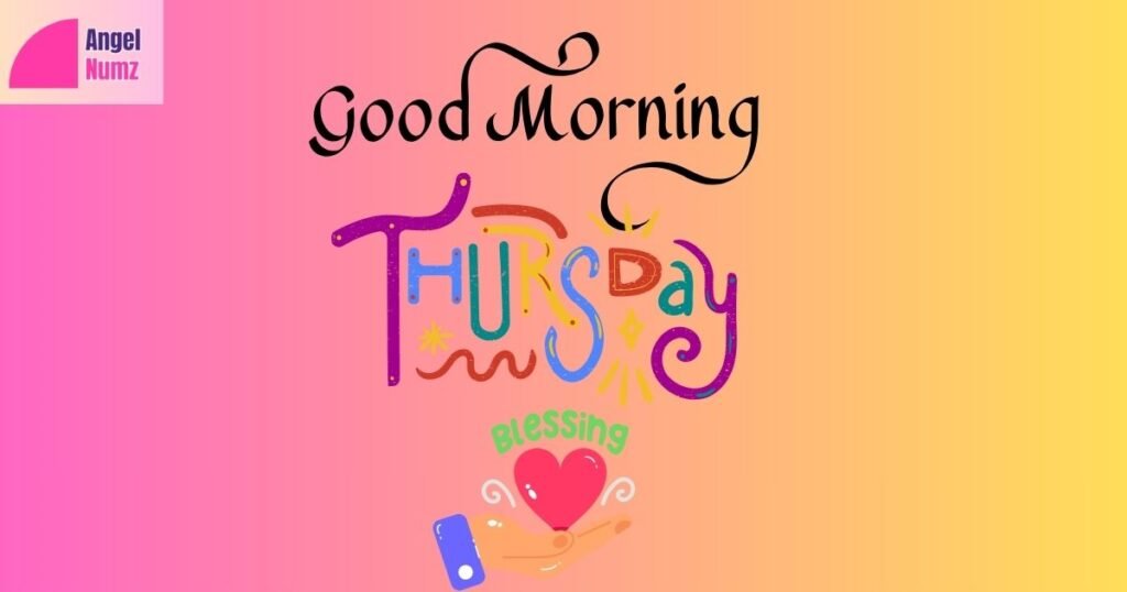 Good Morning Thursday Blessings