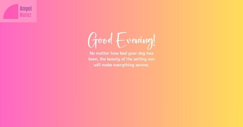 Evening Quotes from Famous Personalities