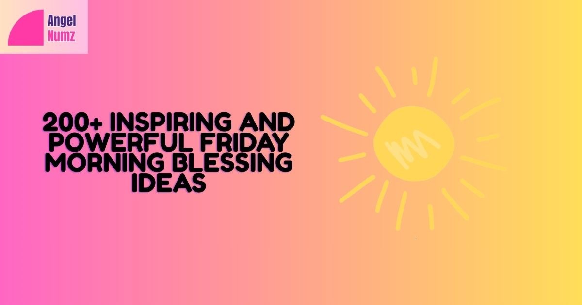 Friday Morning Blessing