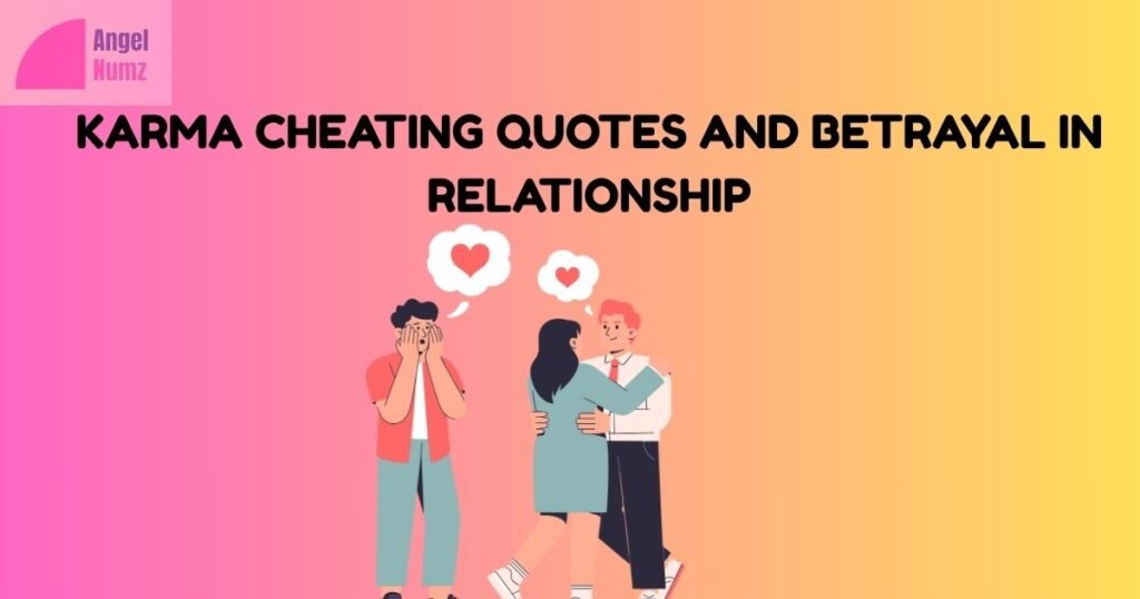 Karma Cheating Quotes and Betrayal in Relationship