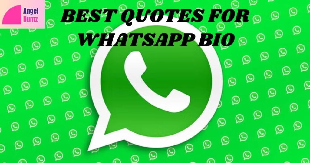 Best Quotes For Whatsapp Bio