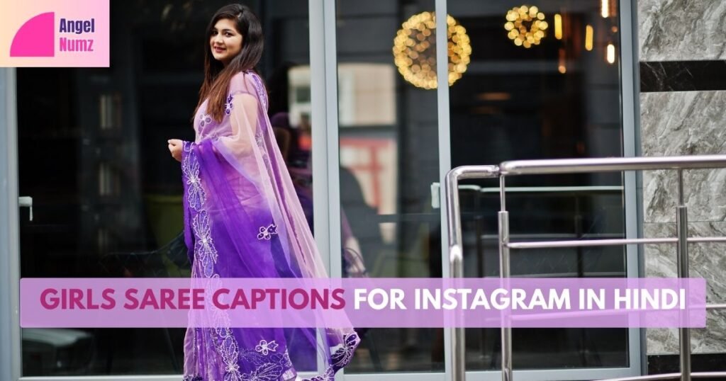 Girls Saree Captions For Instagram In Hindi