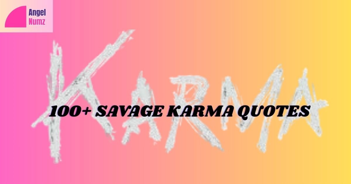 Savage Karma Quotes
