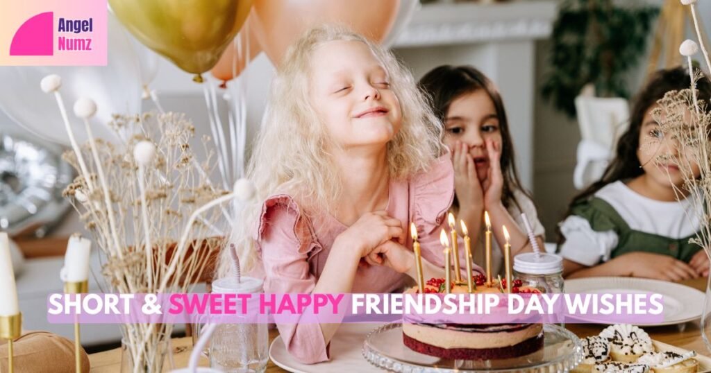 Short & Sweet Happy Friendship Day Wishes