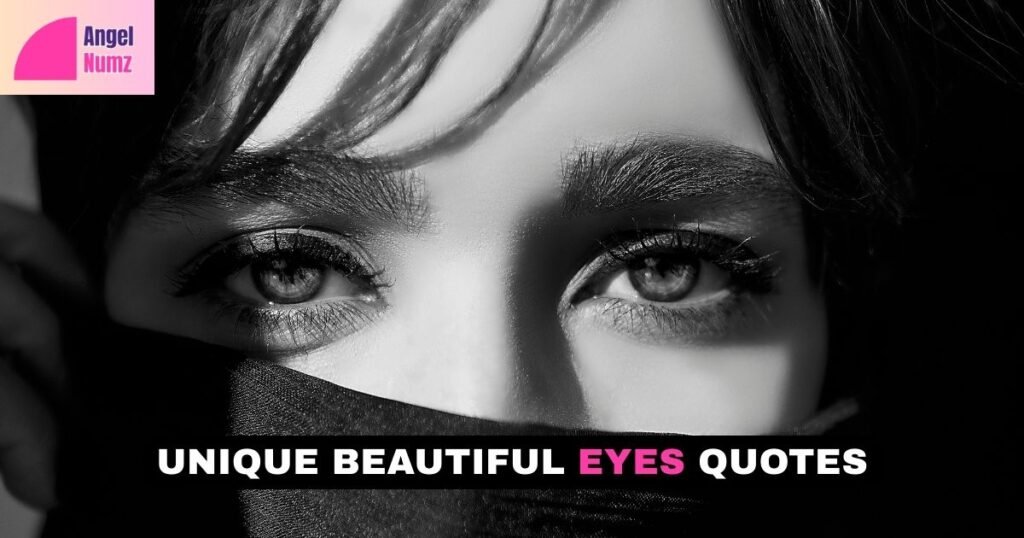 Unique Beautiful Eyes Quotes